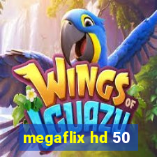 megaflix hd 50